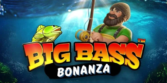 Cara Efektif Mendulang Jackpot Di Slot Big Bass Bonanza