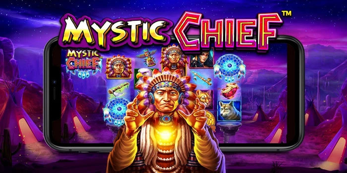Cara Cerdas Mengelola Kemenangan Besar Slot Mystic Chief